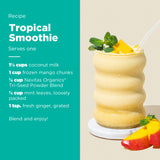 Tropical smoothie recipe with ingredients and a picture of the smoothie.