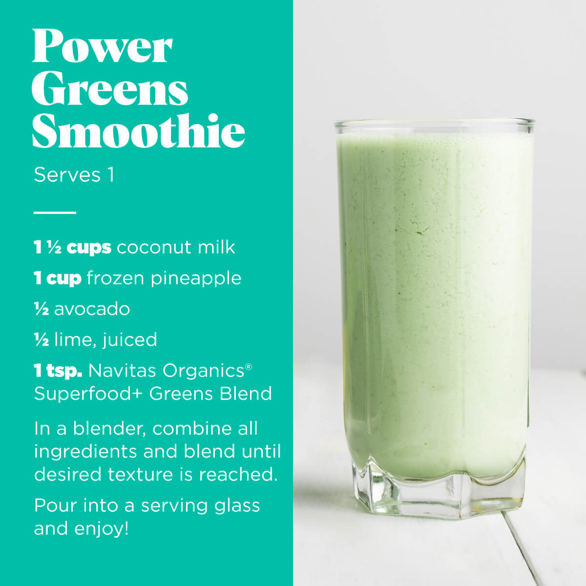 Power Greens Smoothie Recipe made with Navitas Organics Superfood+ Greens Blend