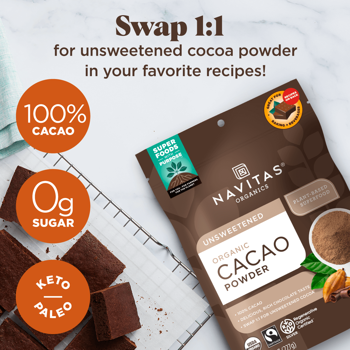 Swap 1:1 for unsweetened cocoa powder in your favorite recipes! 100% cacao. 0g sugar. Keto and Paleo.