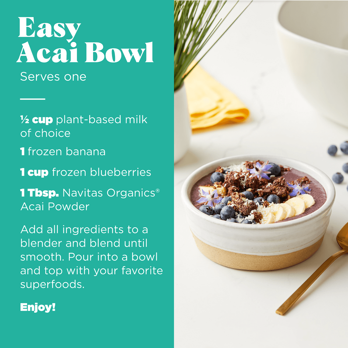 Navitas Easy Acai Bowl Recipe