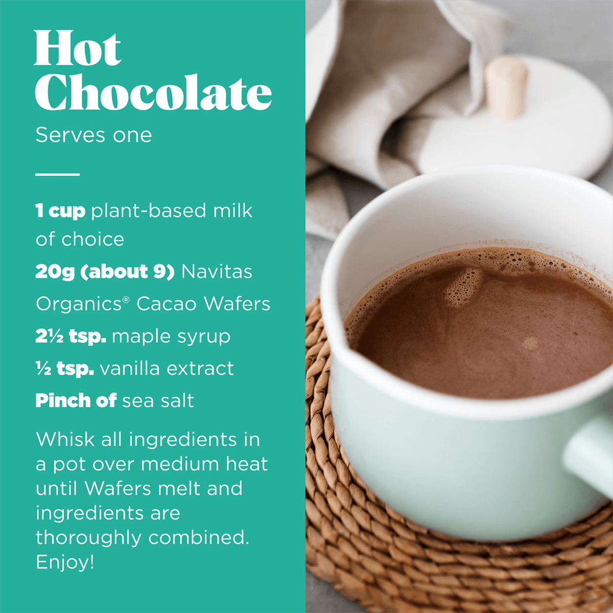 Hot chocolate recipe using Navitas Organics Cacao Wafers